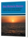 Una Historia Marina - Oswaldo José Rodriguez Farias