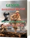 Genios de la Estrategia Militar Volumen IV - Luis Alberto Villamarin Pulido