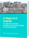 La Magia en el Lenguaje - JOSE ANTONIO BECERRA TORRES