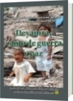 Deyanira, canto de guerra y paz - Luis Alberto Villamarin Pulido