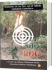 La selva roja - Luis Alberto Villamarin Pulido