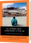 EL ZORRO QUE APRENDIÓ A VOLAR - Vladimir Enrique Pastén Silva