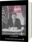 El deber y la gloria Testamento político de John F. Kennedy - Allan Nevins