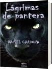 Lágrimas de pantera - Daniel Cardona