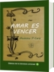 Amar es vencer - Madame P. Caro