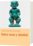 Entre sexo y alcohol - Candy Nairoby Aguasanta