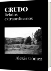 CRUDO - Alexis Gómez